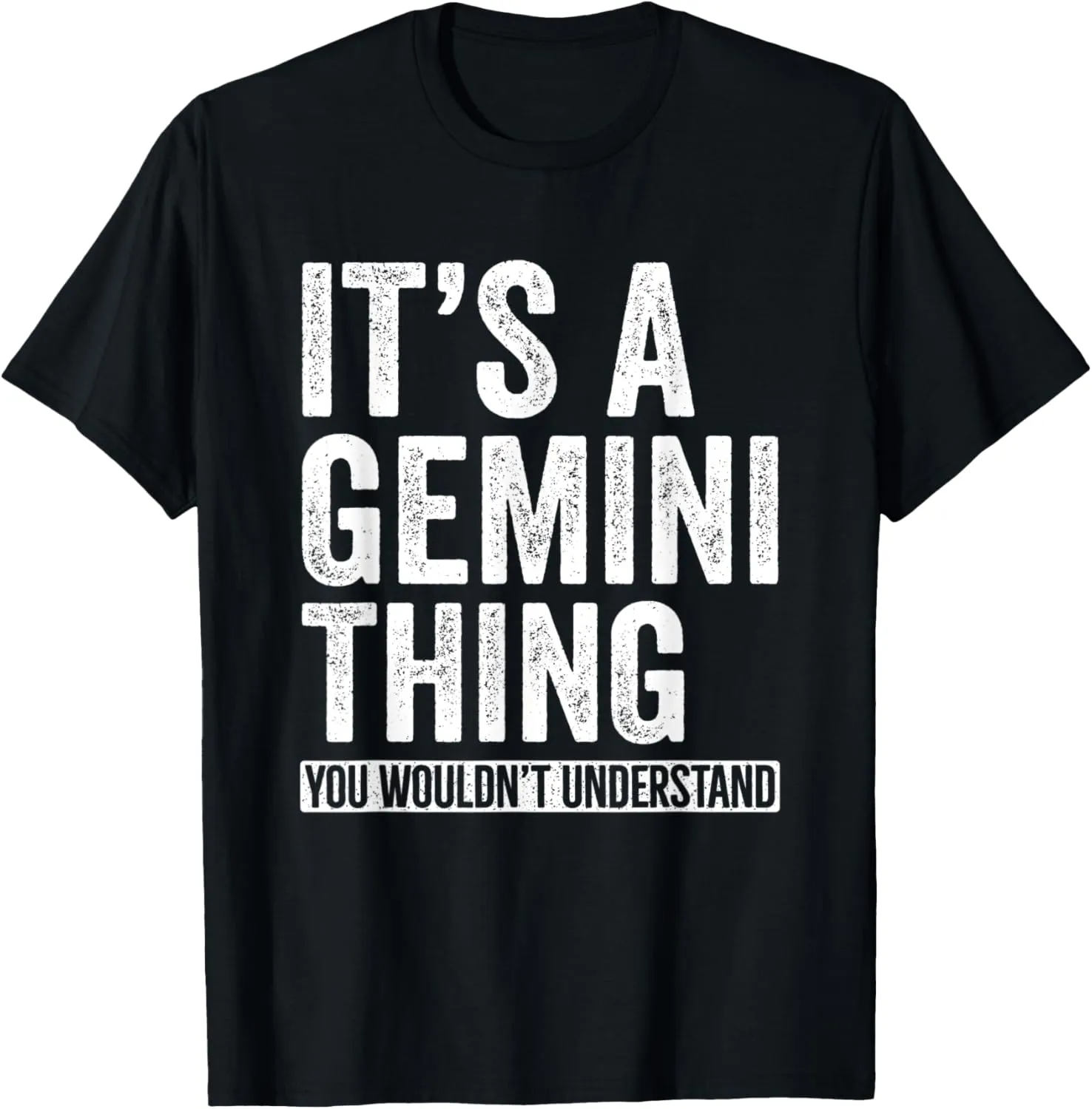 It's a Gemini Thing Funny Birth Date Astrology Zodiac Sign T-Shirt